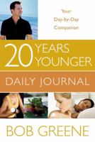 20 Years Younger Daily Journal: Your Day-by-Day Companion 0316185124 Book Cover