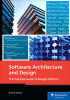 Software Architecture and Design: The Comprehensive Guide (Rheinwerk Computing) 1493227432 Book Cover