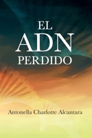 El ADN Perdido (Spanish Edition) B08HGRW9F5 Book Cover