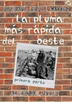 La pluma mas rapida del Oeste [parte 1] 1716509076 Book Cover