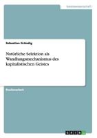 Nat�rliche Selektion als Wandlungsmechanismus des kapitalistischen Geistes 366816309X Book Cover