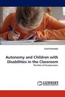 Autonomy and Children with Disabilities in the Classroom 3838338812 Book Cover