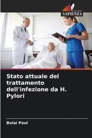 Stato attuale del trattamento dell'infezione da H. Pylori 6205895080 Book Cover