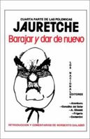 Cuarta parte de las polémicas Jauretche: Barajar y dar de nuevo 9505817843 Book Cover