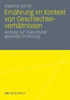 Ernährung Im Kontext Von Geschlechterverhaltnissen: Analyse Zur Diskursivitat Gesunder Ernahrung 3531177273 Book Cover