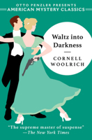 Waltz Into Darkness 1613161522 Book Cover