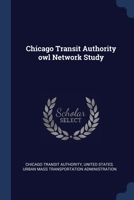 Chicago Transit Authority owl Network Study 1376965011 Book Cover