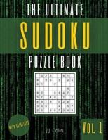 The Ultimate Sudoku Puzzle Book (Vol. 1): 300 Easy and Medium Sudoku 9x9 Puzzles Grids - Brain Games with Solutions for Kids and Adults 0845352296 Book Cover