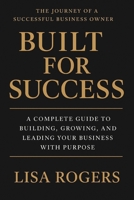 Built for success B0FF34JVP1 Book Cover