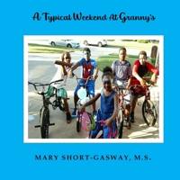 A Typical Weekend At Granny’s B0BW2K9B54 Book Cover