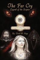 The Far Cry: Legend of the Scepter 1424130425 Book Cover