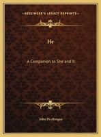 He: A Companion to She and It 0766163830 Book Cover