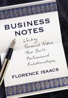 Business Notes: Writing Personal Notes that build Professional Relationships 0517708914 Book Cover