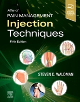 Atlas of Pain Management Injection Techniques 0323828264 Book Cover