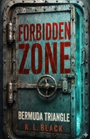 Forbidden Zone: Bermuda Triangle B0H8DNZM9M Book Cover