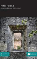 After Poland: A Memoir Because of Primo Levi 186335008X Book Cover