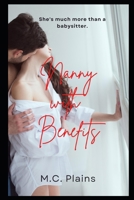 Nanny with Benefits: A Spicy Sister Wife Romance B0BCSGPYHR Book Cover