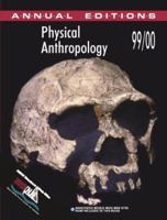 Physical Anthropology 99/00 (Annual Editions) 0070401071 Book Cover
