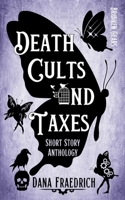 Death Cults and Taxes B0CFCY4RXQ Book Cover
