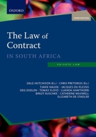 The Law of Contract in South Africa 0190419822 Book Cover