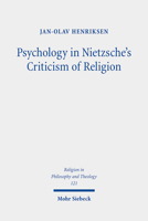 Psychology in Nietzsche's Criticism of Religion: On Splitting and Loss of Orientation 3161617916 Book Cover
