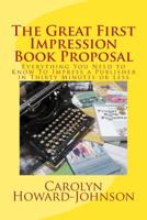 The Great First Impression Book Proposal 1453690956 Book Cover