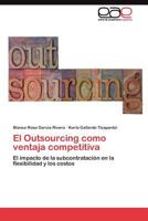 El Outsourcing como ventaja competitiva 3845490373 Book Cover