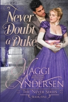 Never Doubt a Duke (The Never Series) B089M1H2YL Book Cover