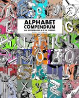 Alphabet Compendium; An Illustrated A-Z of Things 0692766472 Book Cover