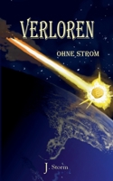 Verloren ohne Strom (German Edition) 3749466785 Book Cover