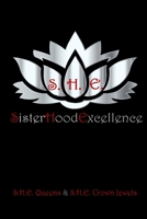 S.H.E.: SisterHoodExcellence B08C7DYT8W Book Cover