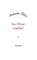 Vers l'Orient compliqué : Les Américains et le monde arabe 2246716810 Book Cover