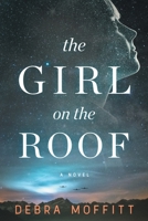 The Girl on the Roof 0996994149 Book Cover