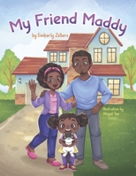 My Friend Maddy 1667886789 Book Cover