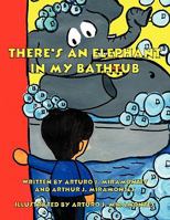 There's an Elephant in My Bathtub 1452075220 Book Cover