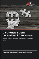 L'etnofisica della ceramica di Caeteuara (Italian Edition) 6207144775 Book Cover