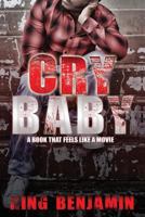 Cry Baby 0615621589 Book Cover