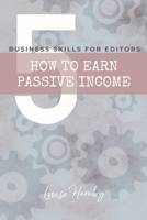 How to Earn Passive Income B08BW5Y5QK Book Cover