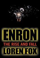 Enron: The Rise and Fall 0471237604 Book Cover