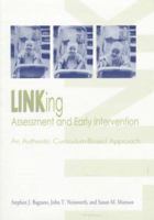 Linking Assessment and Early Intervention: An Authentic Curriculum-Based Approach 1557662630 Book Cover