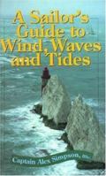 A Sailor's Guide to Wind, Waves, and Tides 1853105716 Book Cover