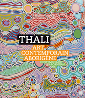 Thali: Contemporary Aboriginal Art 2757205846 Book Cover