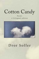 Cotton candy: Poems 1500357669 Book Cover