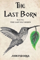 The Last Born 1982958243 Book Cover
