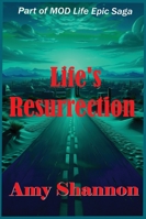 Life's Resurrection (Mod Life Epic Saga) B0G2K2KHCZ Book Cover