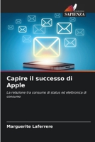 Capire il successo di Apple (Italian Edition) 6208570239 Book Cover