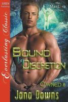 Bound by Discretion [Owned 8] (Siren Publishing Everlasting Classic Manlove) 1627418725 Book Cover