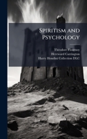Spiritism and Psychology 1025202589 Book Cover