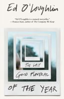 The Last Good Funeral Of The Year 1487010605 Book Cover