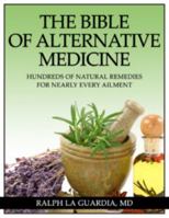 The Bible of Alternative Medicine 0960018905 Book Cover
